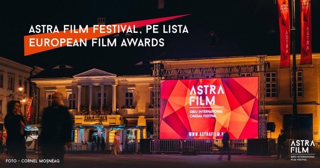 Festivalul Astra Film, inclus în reţeaua European Film Awards 