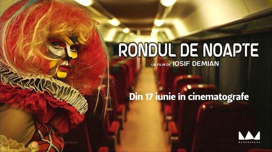 „Rondul de noapte”, în regia lui Iosif Demian, din 17 iunie în cinematografe - VIDEO