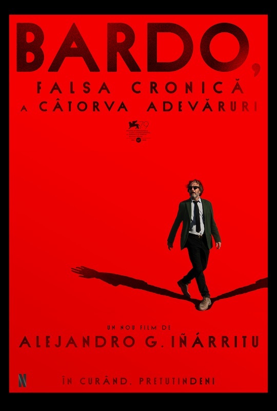 Alejandro G. Iñárritu, câştigător a cinci premii Oscar, semnează filmul „Bardo, falsă cronică a câtorva adevăruri”
