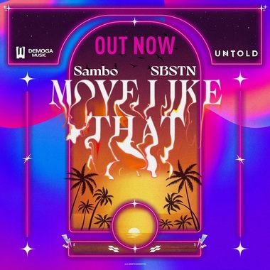 "Move like that", prima melodie din compilaţia UNTOLD Session by DeMoga Music - VIDEO