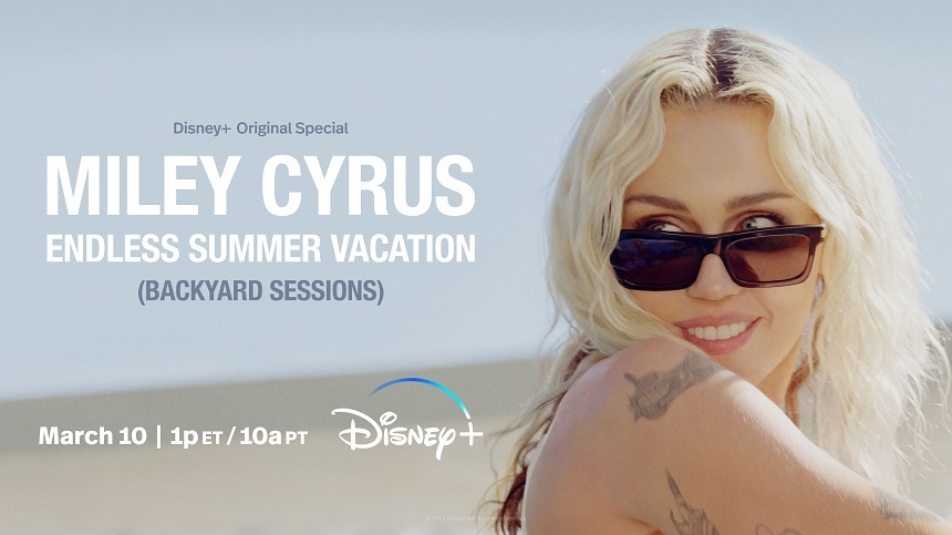 Producţie muzicală „Miley Cyrus - Endless Summer Vacation (Backyard Sessions)", în premieră pe Disney+/ VIDEO