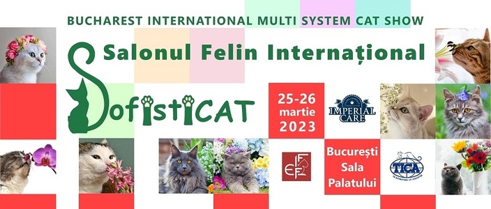 SofistiCAT - Salonul Felin Internaţional Bucureşti va avea loc la Sala Palatului în zilele de 25 şi 26 martie