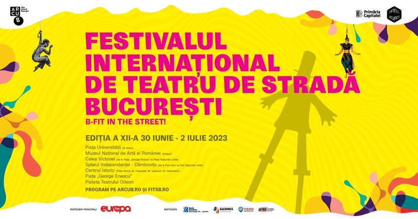 Festivalul Internaţional de Teatru de Stradă Bucureşti - B-FIT in the Street! revine după o pauză de trei ani