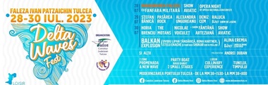 Inaugurarea Falezei „Ivan Patzaichin” - Ştefan Bănică, Horia Brenciu, Alexandra Ungureanu, The Motans, Pasărea Rock vor cânta la Delta Waves Fest