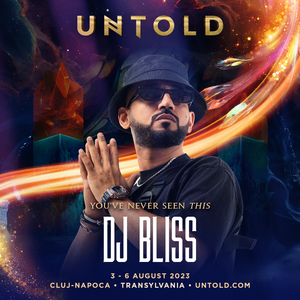 DJ Bliss, unul dintre cei mai cunoscuţi DJ din Emiratele Arabe, vine la Festivalul Untold. El urcă pentru prima oară pe scena unui festival european
