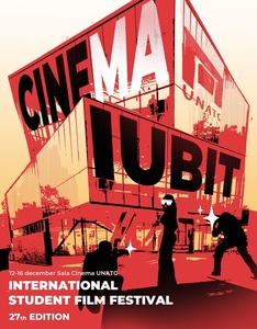 Festivalul Internaţional de Film Studenţesc CinemaIubit, ediţia a 27-a, va avea loc între 12 şi 16 decembrie