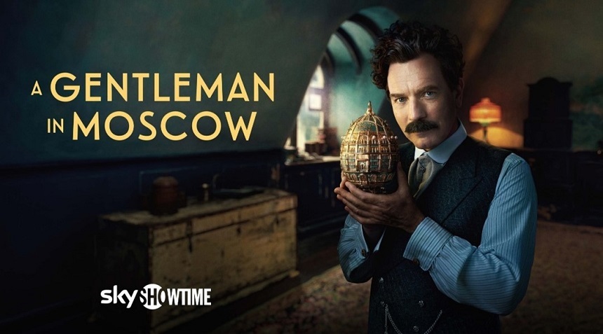 Serialul "A Gentleman in Moscow", cu Ewan McGregor, va fi pe SkyShowtime din 18 aprilie - VIDEO
