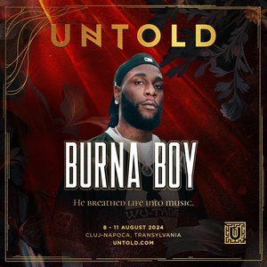 Artistul Burna Boy, câştigător al unui premiu Grammy, va cânta la UNTOLD