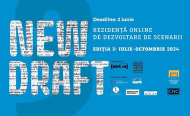 Înscrierile pentru a treia ediţie New Draft, rezidenţa de dezvoltare de scenarii de film, se prelungesc până la 2 iunie