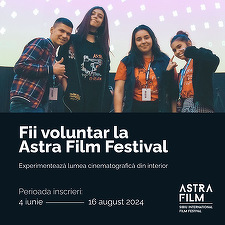 Voluntari de toate vârstele se pot înscrie la Astra Film Festival