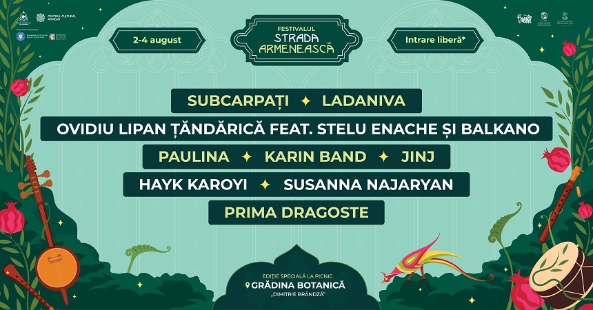 Festivalul Strada Armenească începe la Grădina Botanică din Bucureşti