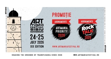 ARTmania Festival a lansat abonamente speciale pentru ediţia din 2026