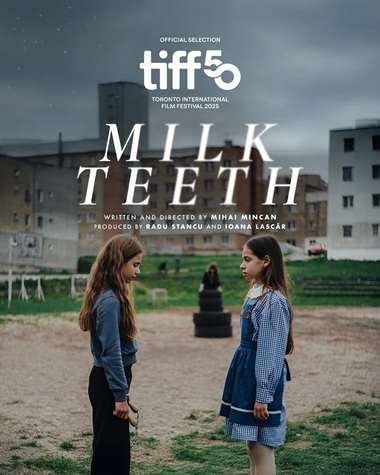 „Dinţi de lapte”, în regia lui Mihai Mincan, selectat la Festivalul Internaţional de Film de la Toronto (TIFF)
