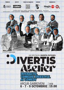 Grupul Divertis prezintă un spectacol interactiv, în octombrie, la ARCUB Gabroveni. Toni Grecu, Doru Antonesi, Cristian Greţcu, Silviu Petcu, prezenţi pe scenă