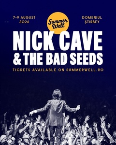 Nick Cave & The Bad Seeds vor cânta la Summer Well Festival 2026
