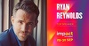 Actorul Ryan Reynolds va vorbi pentru prima dată în România, pe scena IMPACT Bucharest