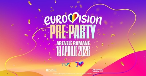 Eurovision Pre-Party, la Arenele Romane/ Program, artişti şi regulament de acces