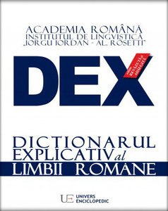 Academia Română va lansa a treia ediţie a DEX şi în variantă online, îmbogăţită după modelul Larousse