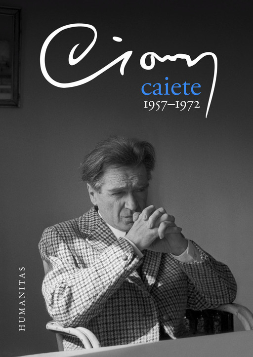 ”Caietele” îi seamănă cel mai bine lui Cioran, cel care mărturiseşte că aparţine ”continuităţii în eşec” a poporului român