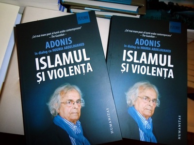 Bookfest 2016: "Islamul şi violenţa - Adonis în dialog cu Houria Abdelouahed", o carte despre cele două lumi, arabă şi islamică
