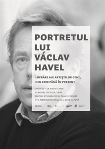 Expoziţia "Portretul lui Václav Havel", în viziunea artiştilor cehi, va fi vernisată la Muzeul Etnografic al Transilvaniei