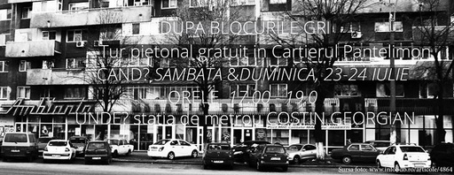 ”După blocurile gri” - Legende urbane şi istoria unor locuri cheie din cartierul Pantelimon, în tururi gratuite