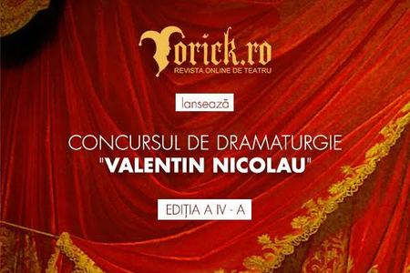 Înscrierile la Concursul Naţional de Dramaturgie Yorick – ”Valentin Nicolau” se desfăşoară până pe 31 august