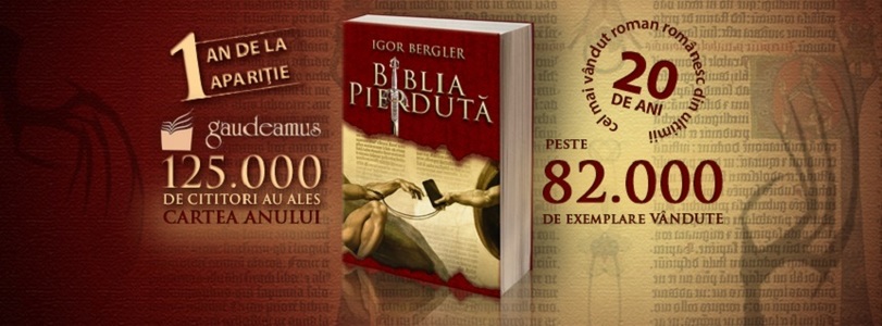 ”Biblia pierdută” s-a vândut în peste 82.000 de exemplare; A doua ediţie, în format de buzunar, în curs de apariţie