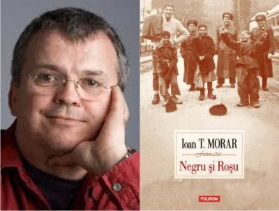 Romanul ”Negru şi Roşu”, de Ioan T. Morar, urmează să apară în limba spaniolă