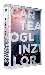 ”Cartea Oglinzilor”, de Eugen Ovidiu Chirovici, prima carte a unui scriitor român în limba engleză, va fi lansată în România pe 4 februarie 