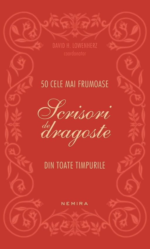 Epistole semnate de Mozart, Napoleon, Kafka şi Frida Kahlo, selectate în volumul ”50 cele mai frumoase scrisori de dragoste din toate timpurile” la Nemira