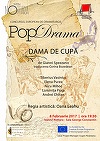 Piesa ”Dama de cupă”, câştigătoare a Concursului european de dramaturgie PopDrama, se joacă la Teatrul Nottara