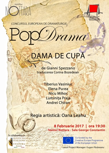 Piesa ”Dama de cupă”, câştigătoare a Concursului european de dramaturgie PopDrama, se joacă la Teatrul Nottara