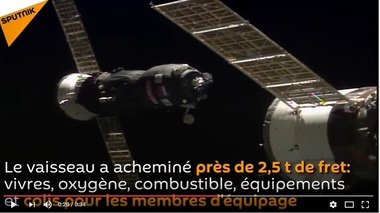 Un vehicul rusesc din gama Progress s-a conectat cu succes la Staţia Spaţială Internaţională. VIDEO