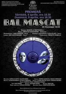 ”Bal Mascat”, de Giuseppe Verdi, va avea premiera pe 8 şi 9 aprilie, la Opera Naţională Bucureşti 