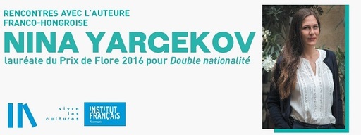 Scriitoarea Nina Yargekov, laureată a premiului Flore 2016, se întâlneşte cu publicul din România