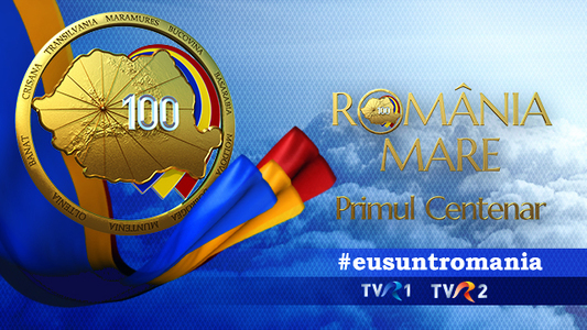 TVR pregăteşte proiectul naţional ”România Mare, Primul Centenar”, cu emisiuni speciale, reportaje şi documentare