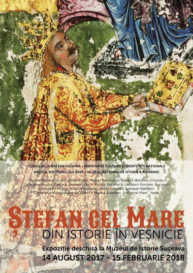 Expoziţia “Ştefan cel Mare. Din istorie în veşnicie”, deschisă la Muzeul Bucovinei din Suceava