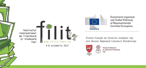 FILIT 2017, desfăşurat sub Înaltul Patronaj al Reprezentanţei Comisiei Europene în România