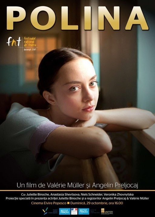 Festivalul Naţional de Teatru 2017: Proiecţia specială a filmului "Polina” va avea loc duminică în prezenţa actriţei Juliette Binoche