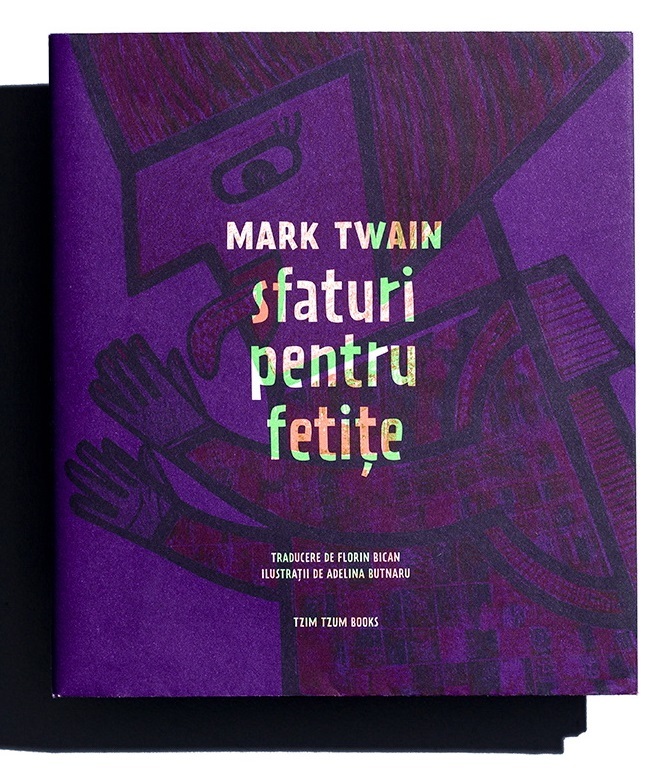 "Sfaturi pentru fetiţe", de Mark Twain, a fost desemnată cea mai frumoasă carte la concursul naţional de design
