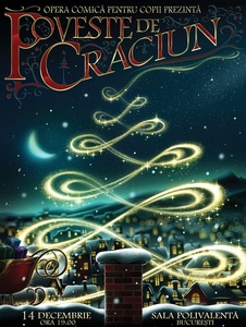 Spectacolul "Poveste de Crăciun", produs de Opera Comică pentru Copii, va avea loc pe 14 decembrie la Sala Polivalentă