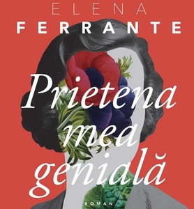 Editorul Elenei Ferrante: Misterioasa autoare pregăteşte un nou roman