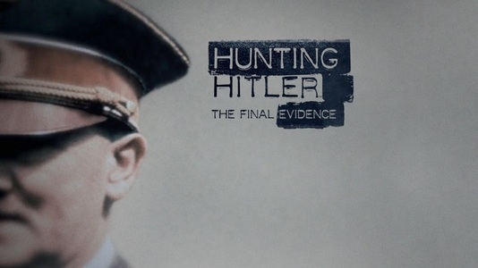 Serialul „Pe urmele lui Hitler” revine la televiziunea History cu cel de-al treilea sezon