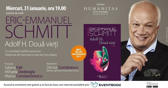"Adolf H. Două vieţi", de Eric Emmanuel Schmitt, "o reflecţie asupra răului", va fi lansată la Librăria Humanitas Cişmigiu