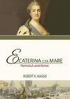Volumul "Ecaterina cea Mare. Portretul unei femei", dedicat de Robert K. Massie familiei imperiale a Romanovilor, este disponibil pentru precomandă