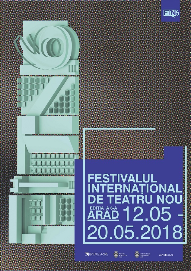 Festivalul Internaţional de Teatru Nou va avea loc în perioada 12-20 mai, la Arad