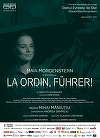 Premiera spectacolului "La ordin, Führer!”, în regia lui Mihai Măniuţiu, la Teatrul Evreiesc de Stat