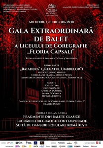 Gala Extraordinară de Balet a Liceului de Coregrafie "Floria Capsali", la ONB