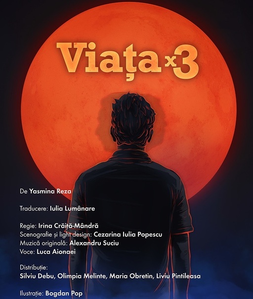 Spectacolul "Viaţa x 3", de Yazmina Reza, va avea premiera la Teatrul de Comedie